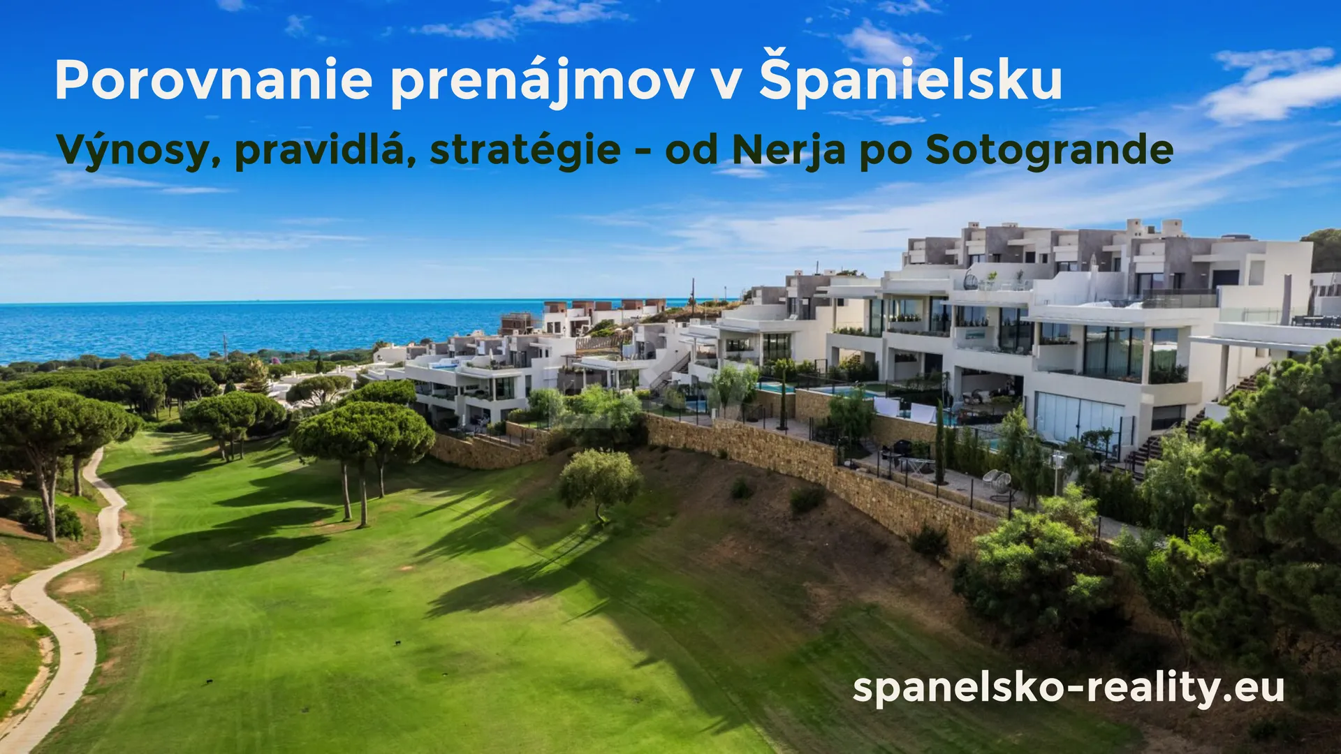 Španielsko: porovnanie prenájmov